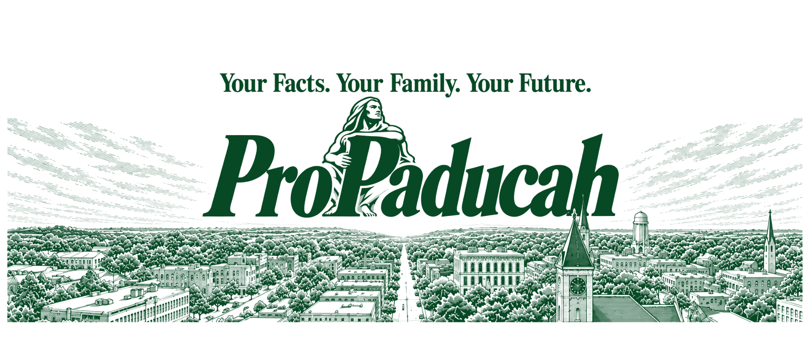 ProPaducah wordmark with Chief Paduke above an illustrated downtown view. Your Facts. Your Family. Your Future.